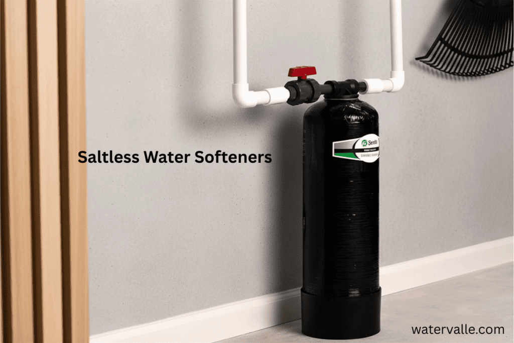 Saltless Water Softener